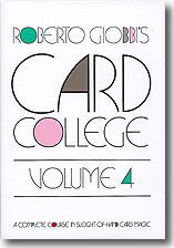 Card College Vol. 4 by Roberto Giobbi