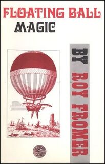 Floating Ball Magic by R. Fromer.jpeg